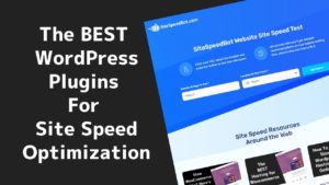Wordpress Speed Optimization Plugins