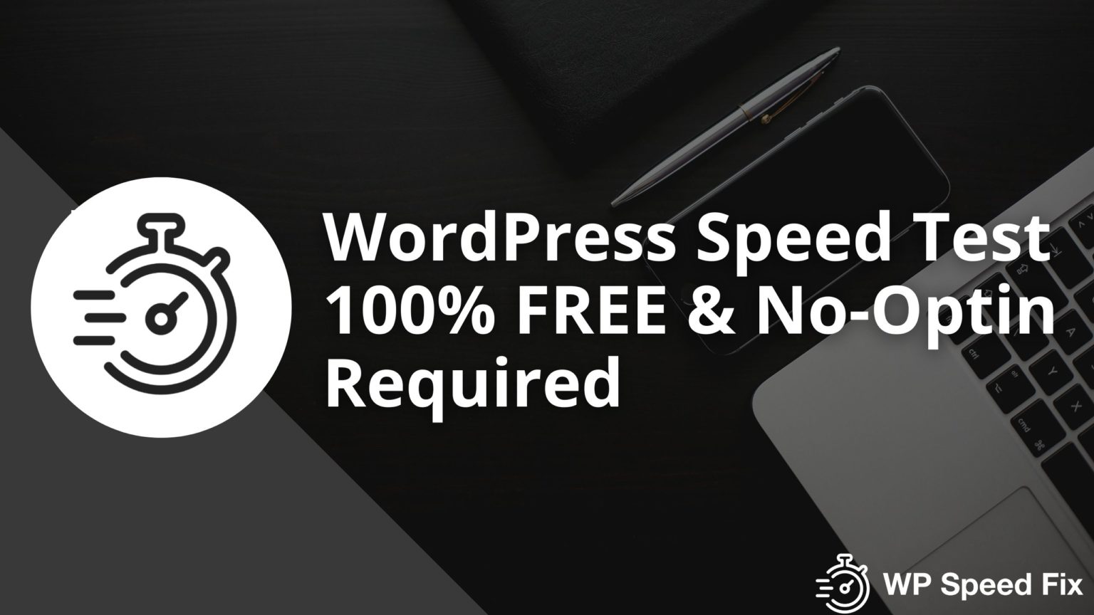 WordPress Speed Test Tool - FREE, AI Powered & No-Optin Required! ⚡