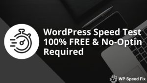 WordPress Speed Test Tool - FREE, AI Powered & No-Optin Required! ⚡