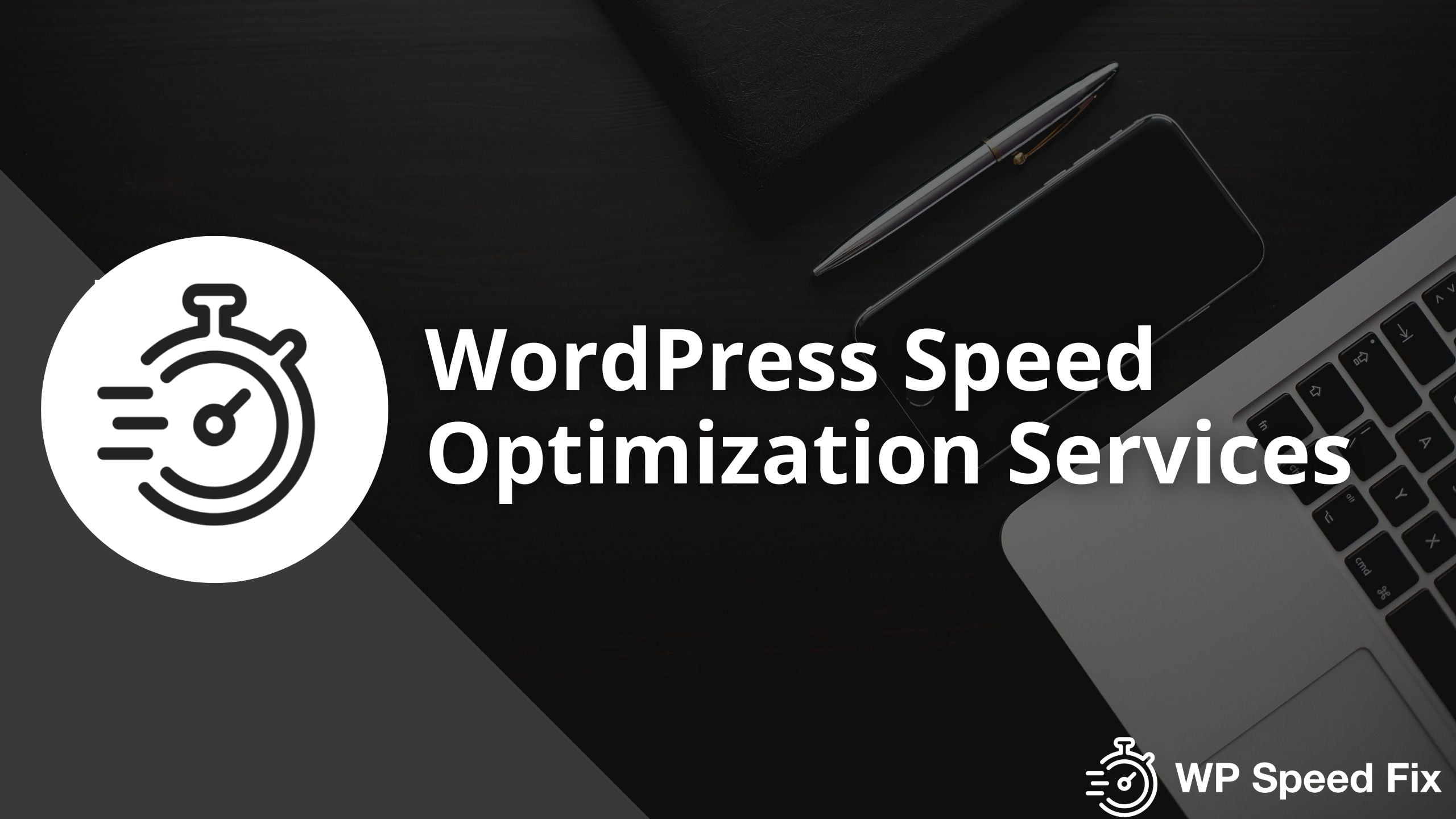 Wordpress Speed Optimization Services